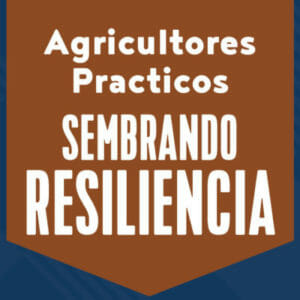 New PFI newsletter Sembrando Resiliencia
